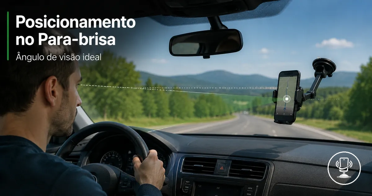 Suporte de celular com ventosa no para-brisa posicionado em ângulo ideal de visão